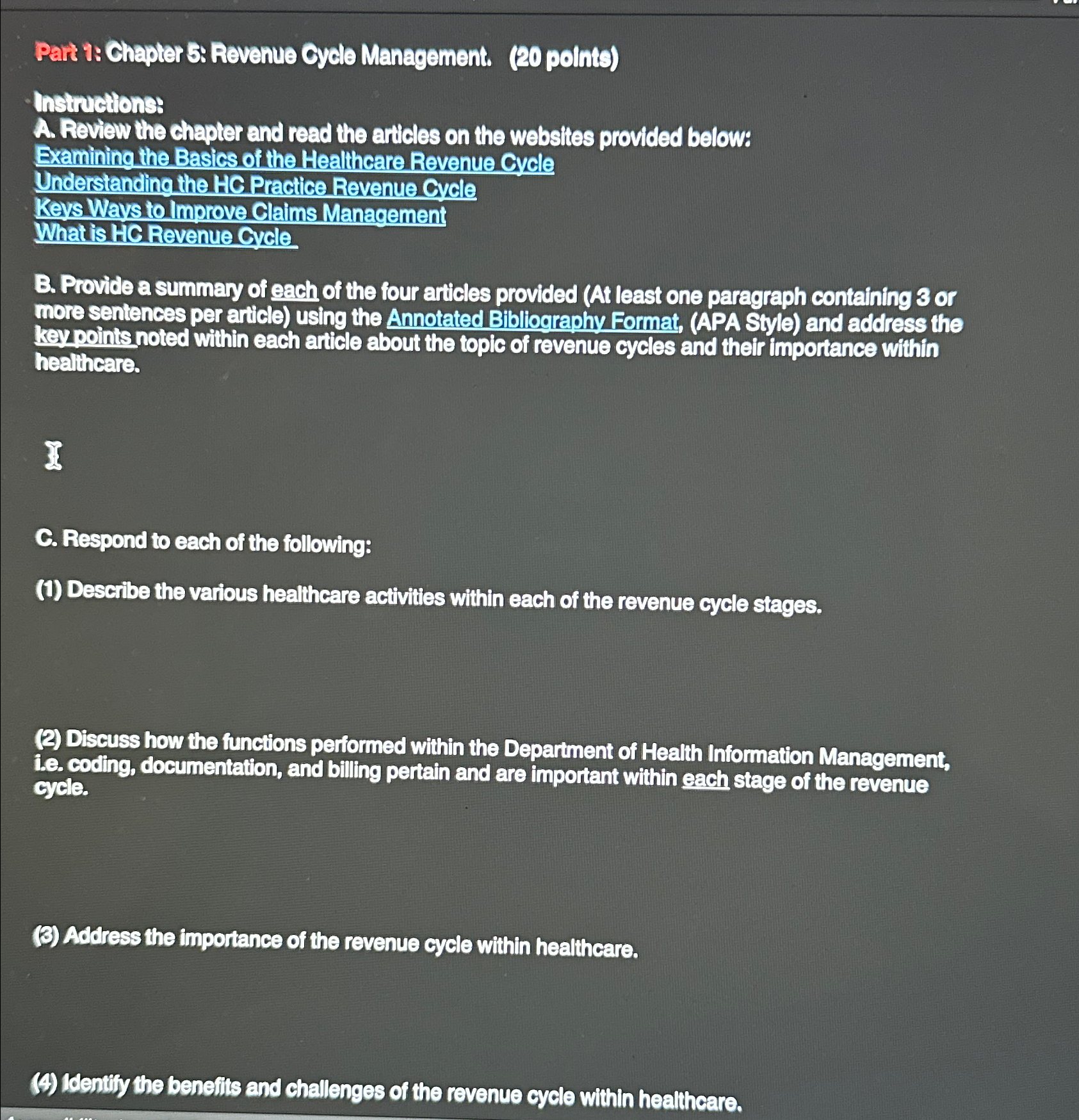  Part 1: Chapter 5: Revenue Cycle Management. (e0 polnte) Instructions: A.