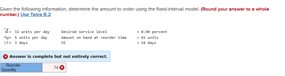  Given the following information, determine the amount to order using the
