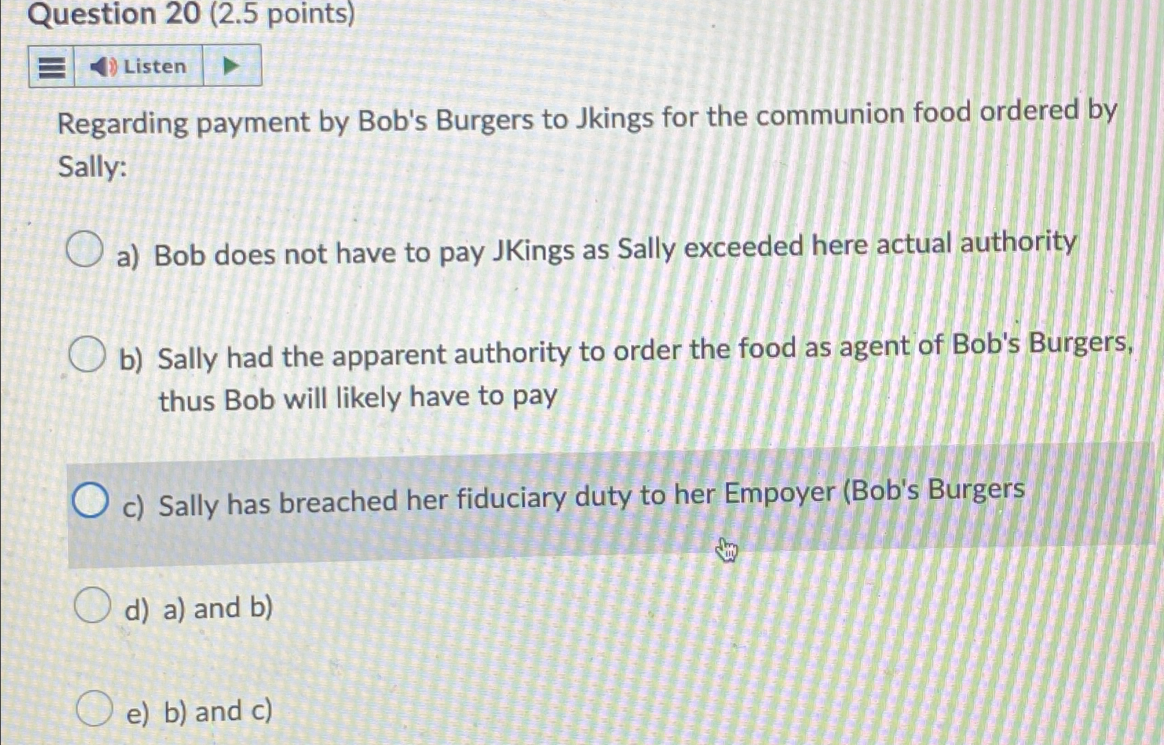  Question 20(2.5 points) Regarding payment by Bob's Burgers to Jkings for