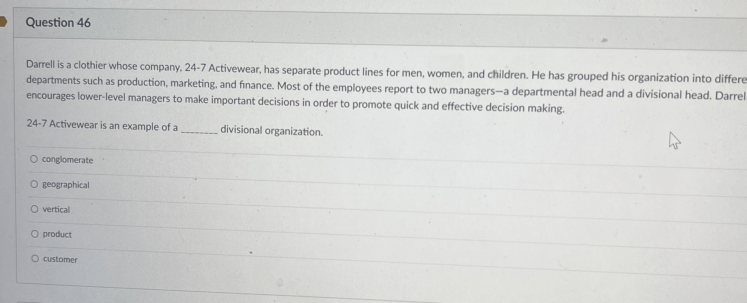  Question 46 Darrell is a clothier whose company, 24-7 Activewear, has