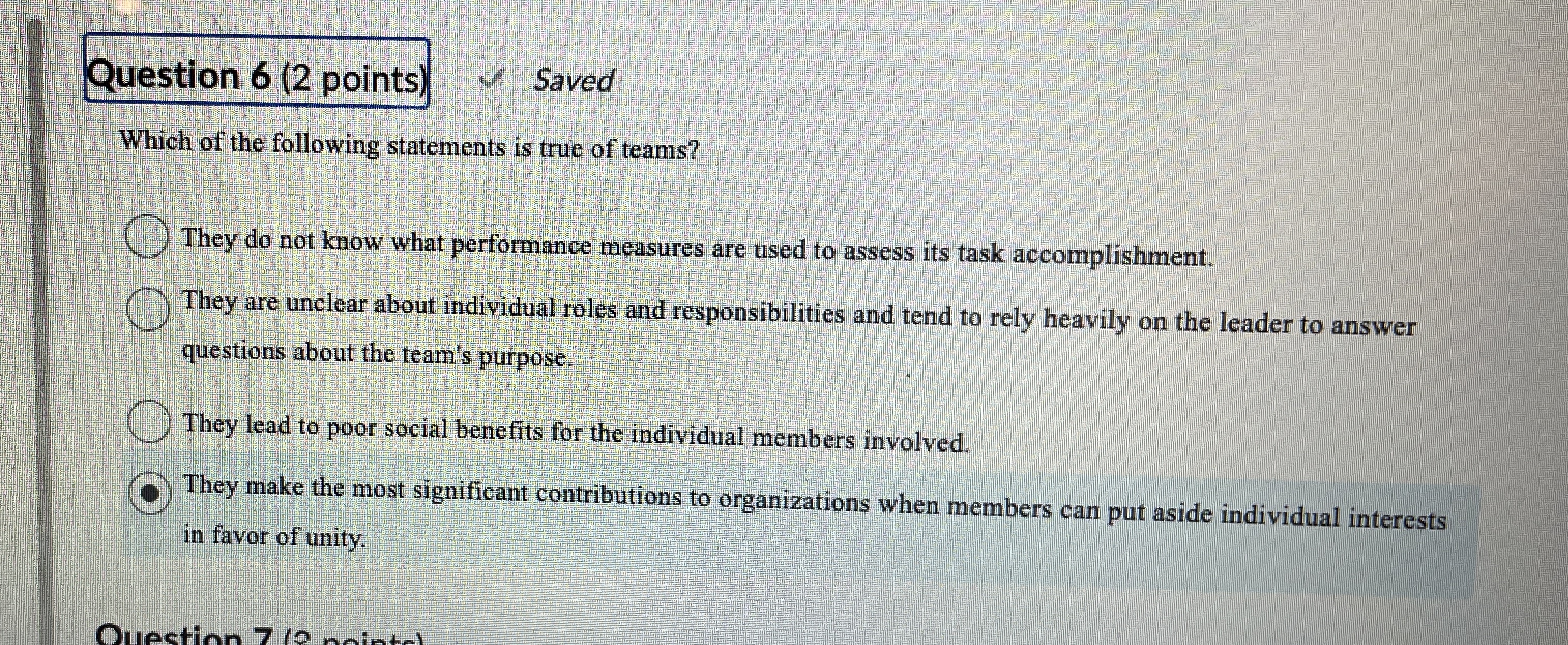  Question 6(2 points) Saved Which of the following statements is true