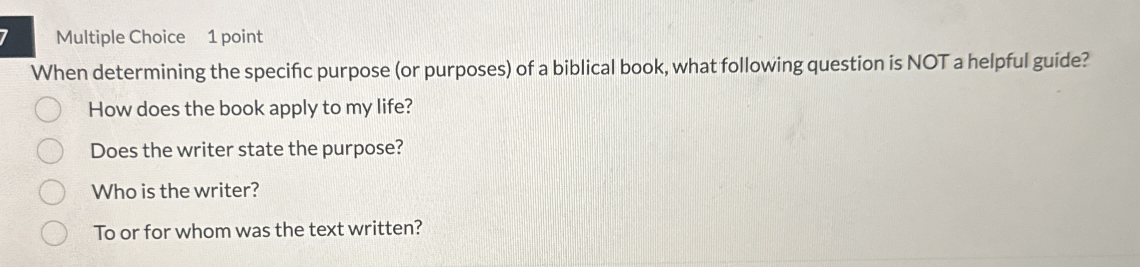  Multiple Choice 1 point When determining the specific purpose (or purposes)