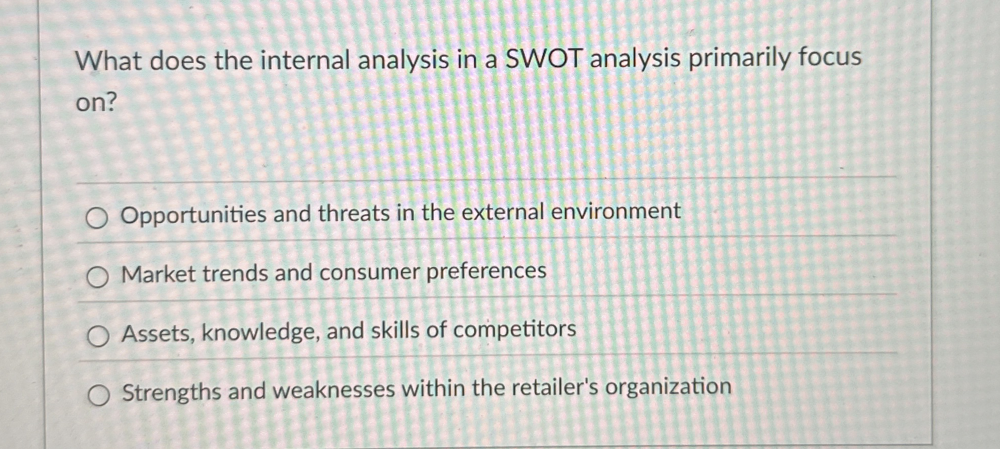  What does the internal analysis in a SWOT analysis primarily focus