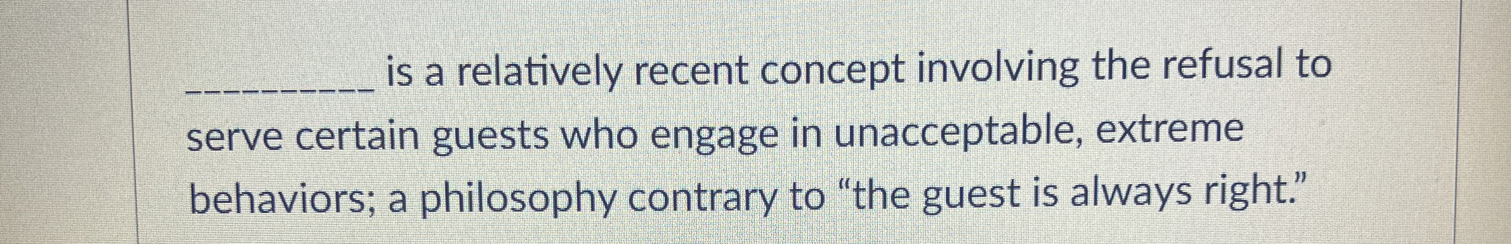  q, is a relatively recent concept involving the refusal to serve