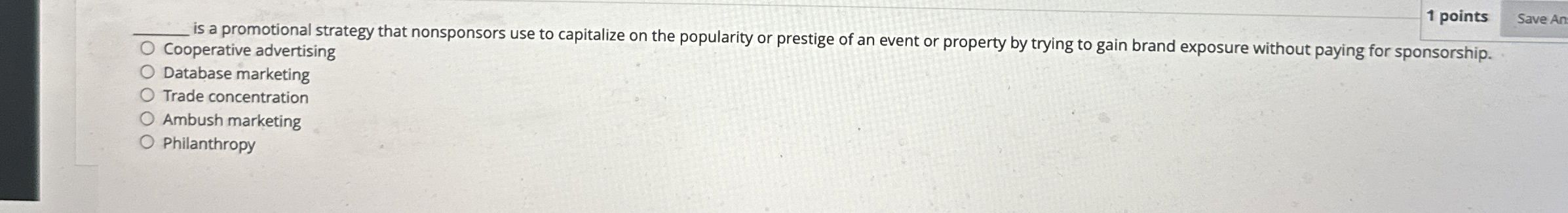  1 points Save An q, is a promotional strategy that nonsponsors