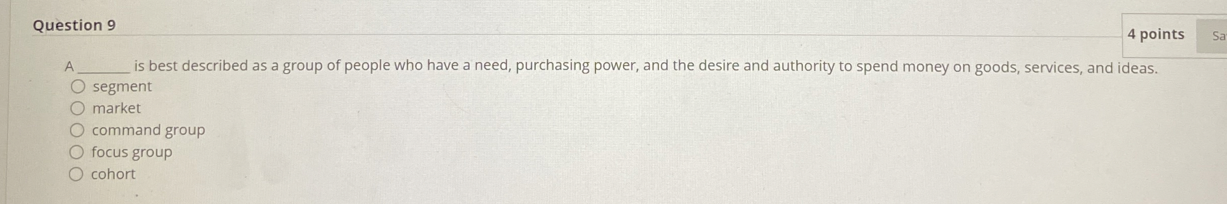  Question 9 4 points A is best described as a group