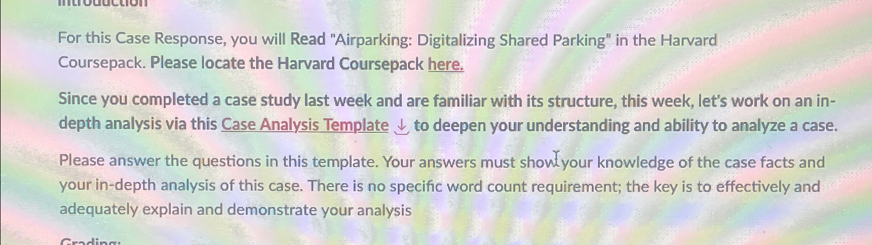  For this Case Response, you will Read "Airparking: Digitalizing Shared Parking"