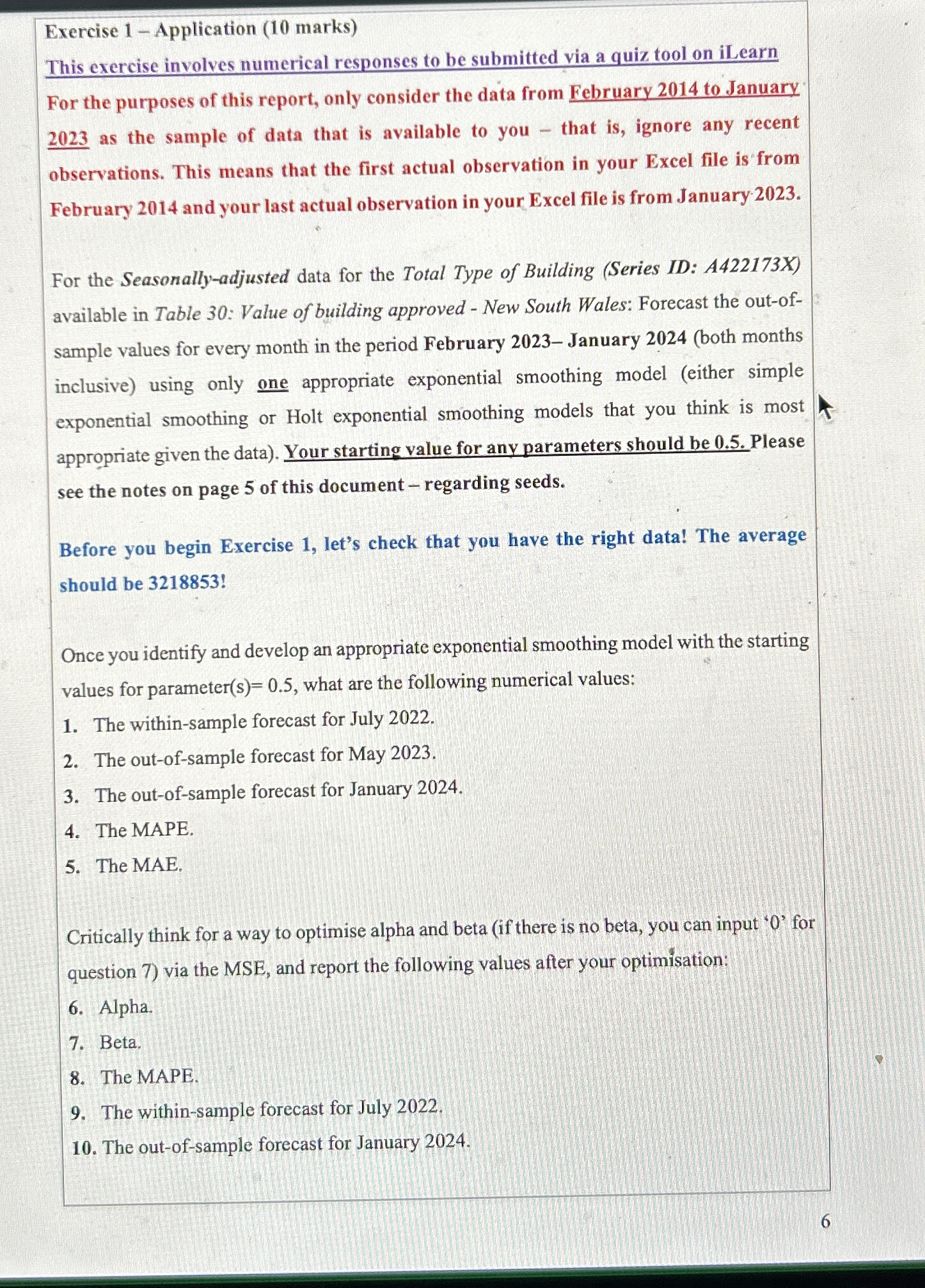  Exercise 1- Application (10 marks) This exercise involves numerical responses to