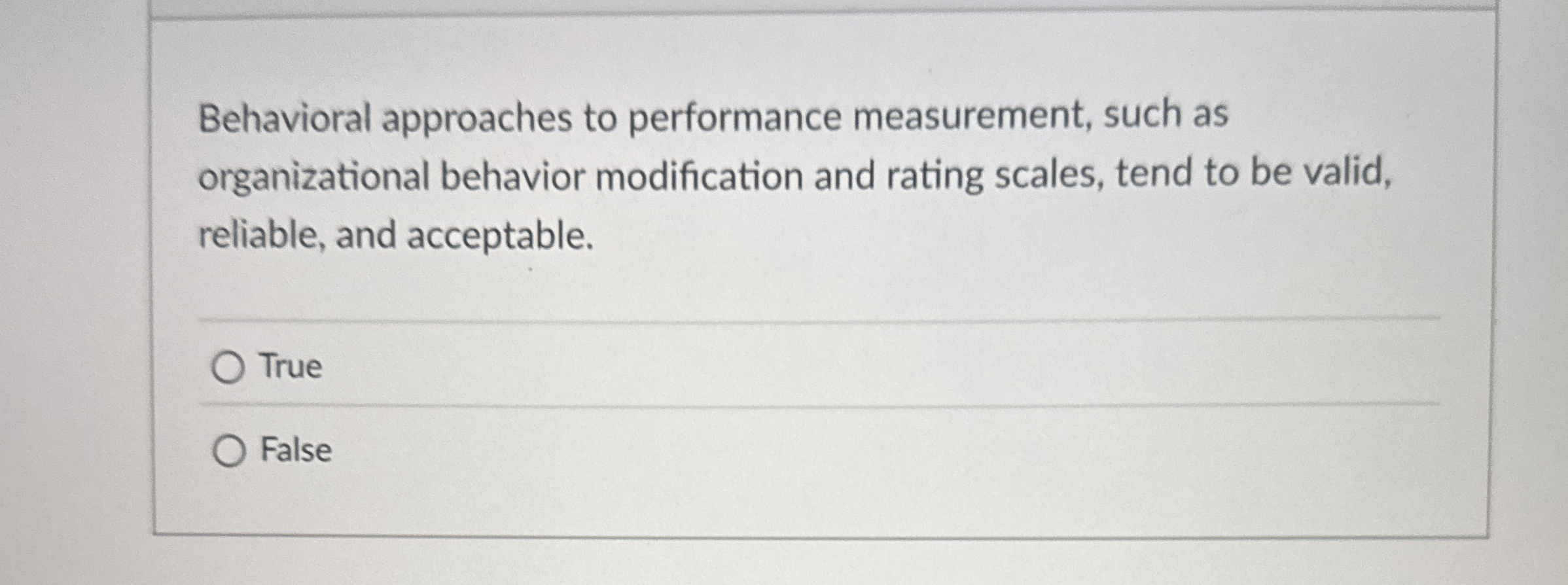  Behavioral approaches to performance measurement, such as organizational behavior modification and