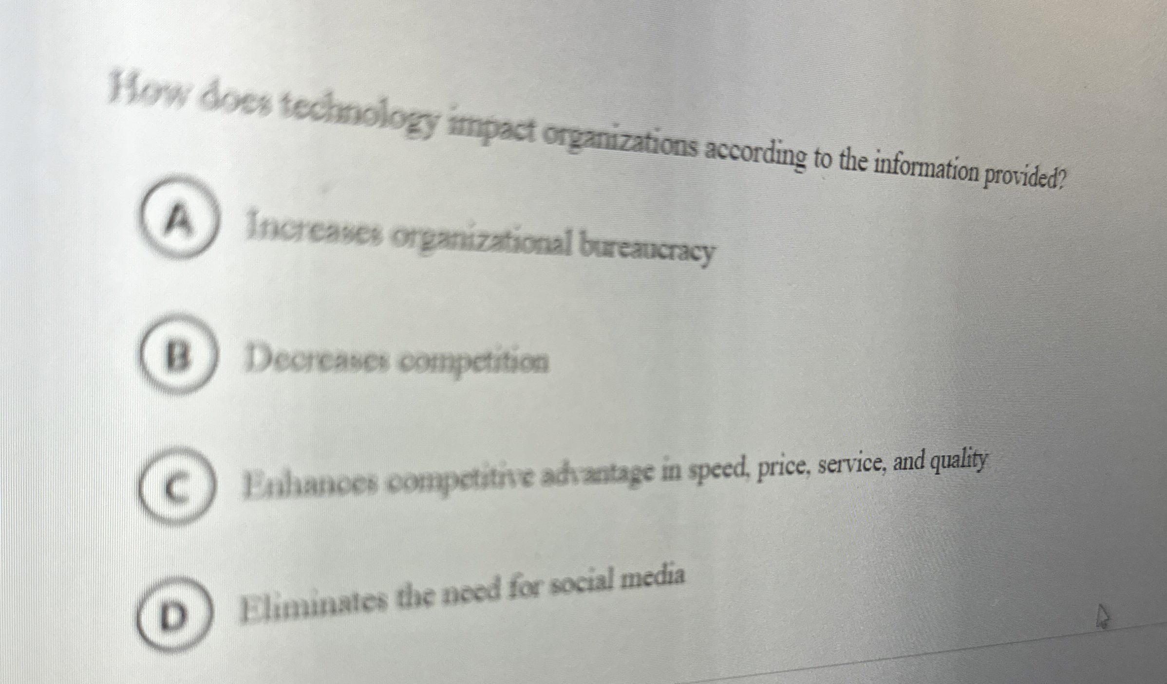  How does technology impact organizations according to the information provided? Increases