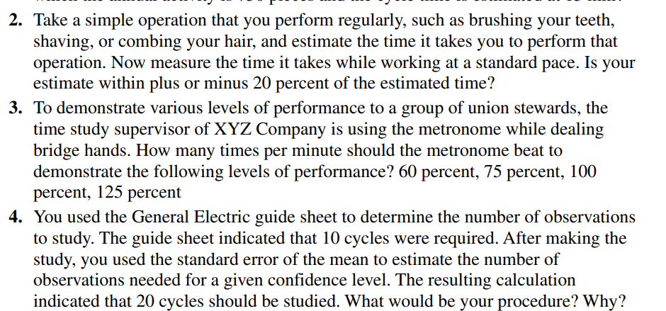  Take a simple operation that you perform regularly, such as brushing
