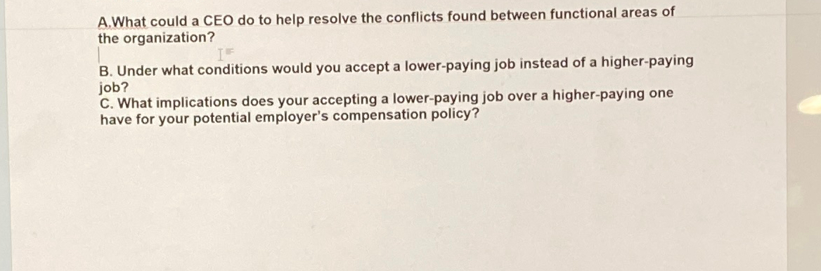  A. What could a CEO do to help resolve the conflicts