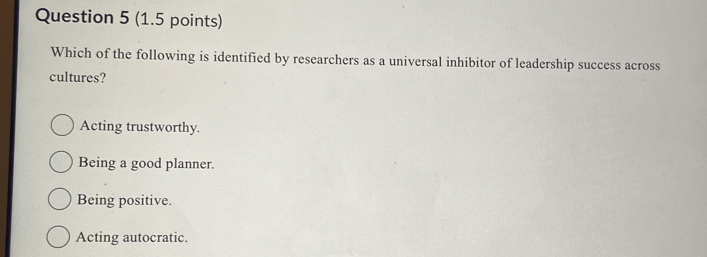  Question 5(1.5 points) Which of the following is identified by researchers