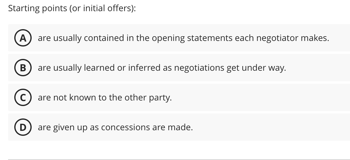  Starting points (or initial offers): are usually contained in the opening