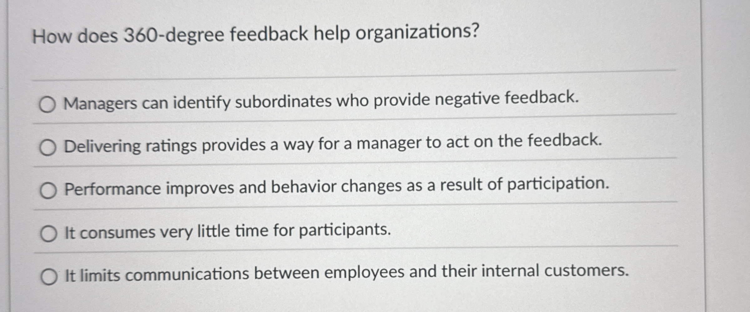  How does 360-degree feedback help organizations? Managers can identify subordinates who
