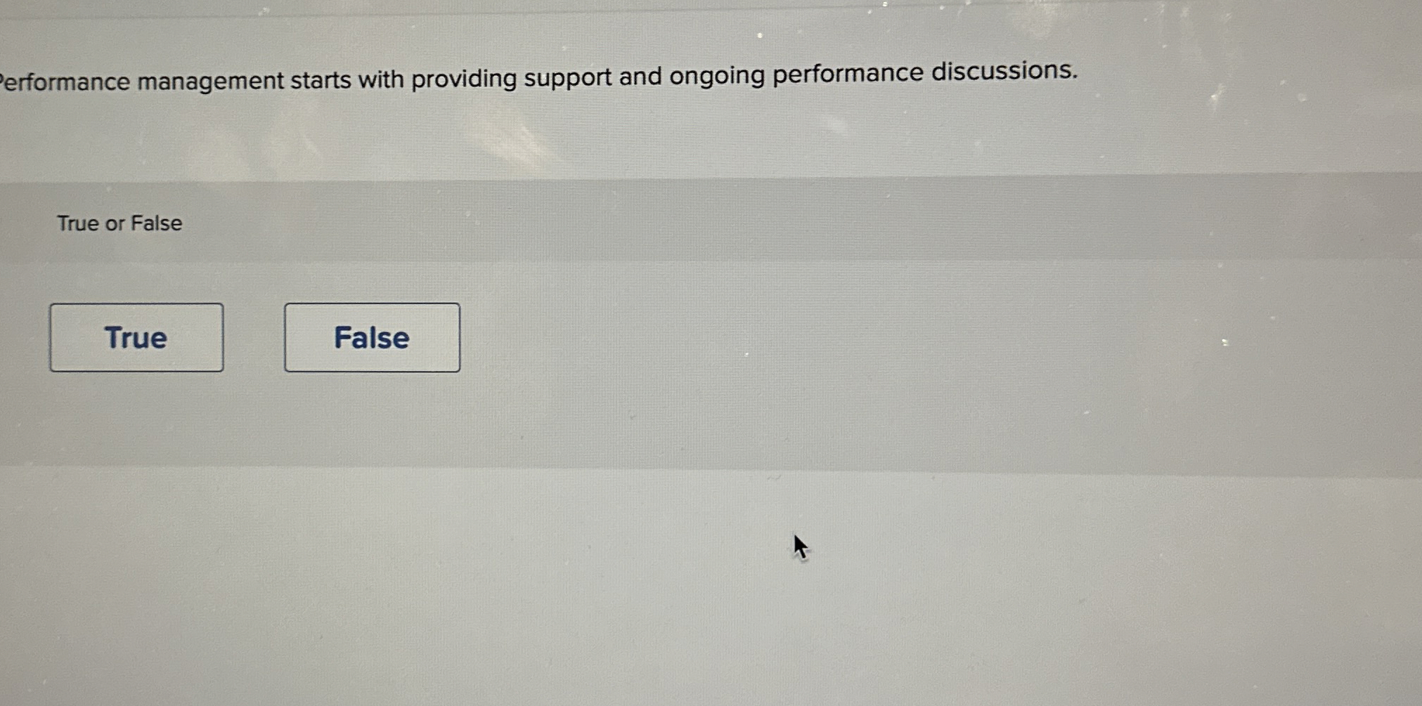 erformance management starts with providing support and ongoing performance discussions. True