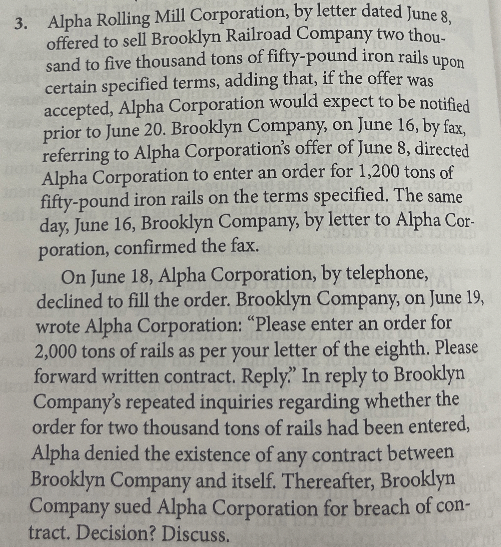  Alpha Rolling Mill Corporation, by letter dated June 8, offered to