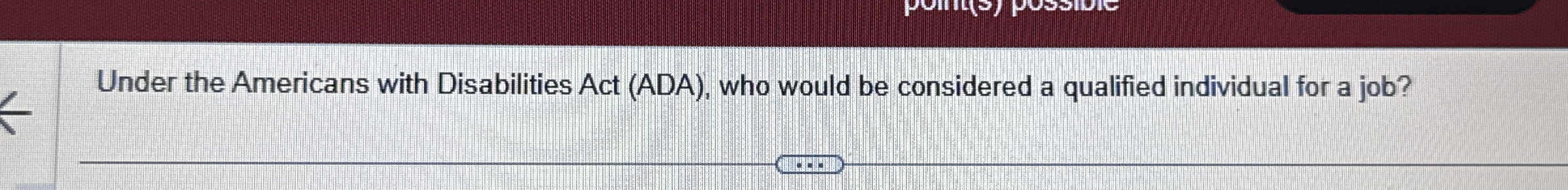  Under the Americans with Disabilities Act (ADA), who would be considered