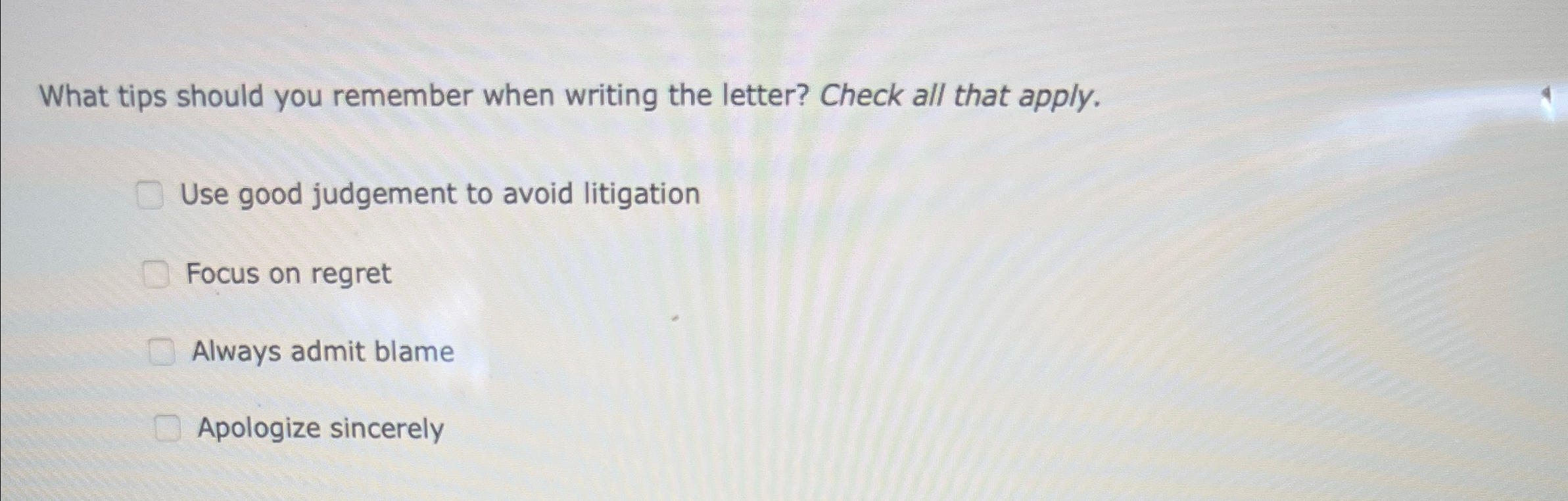  What tips should you remember when writing the letter? Check all