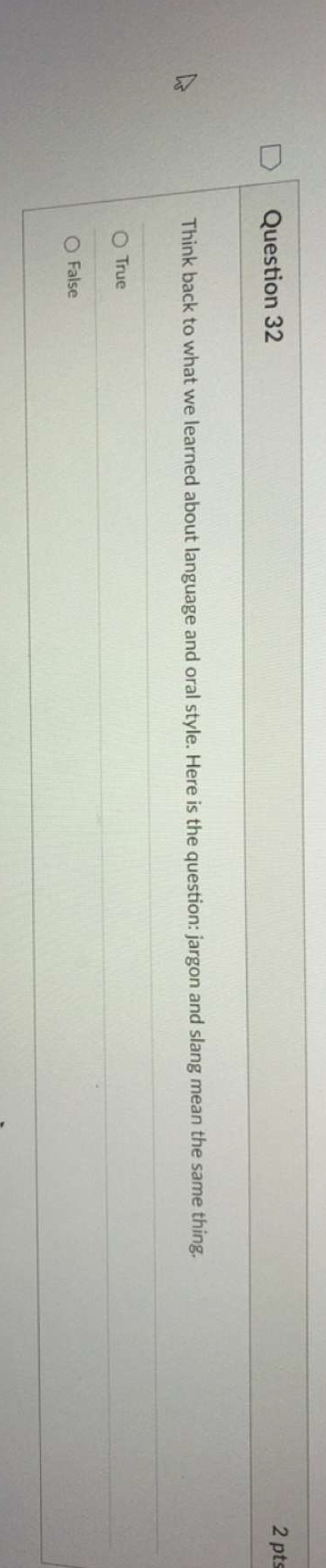  Question 32 Think back to what we learned about language and