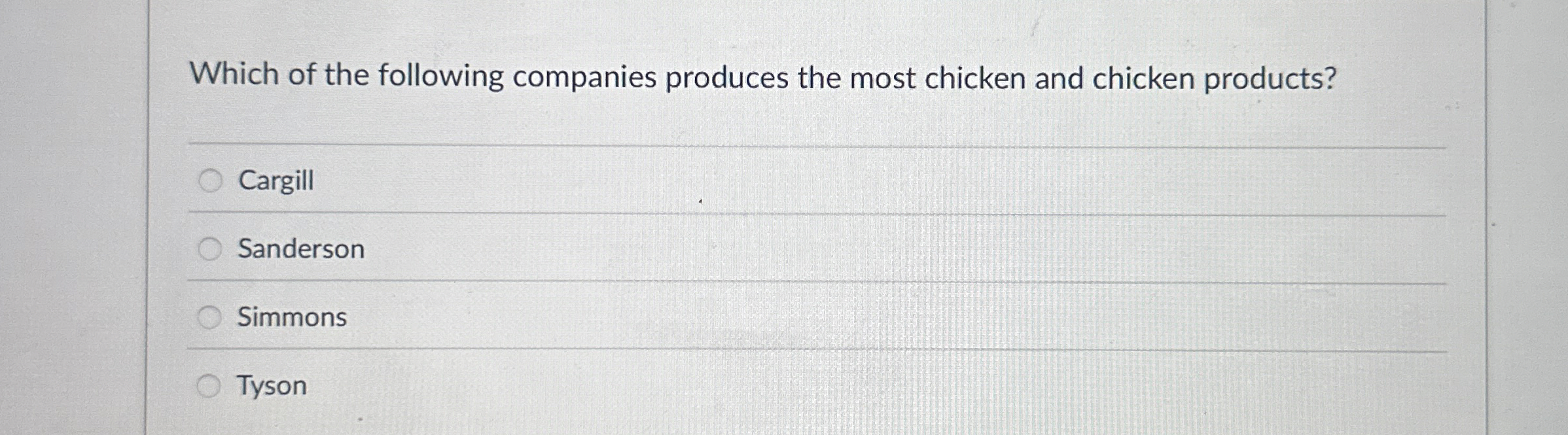  Which of the following companies produces the most chicken and chicken