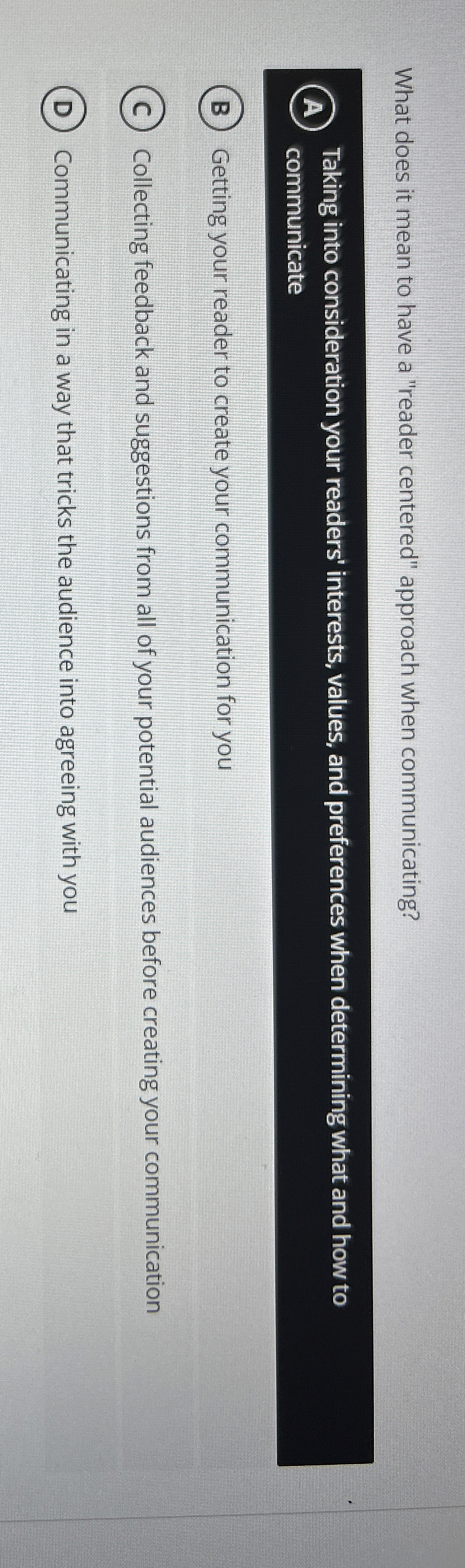  What does it mean to have a "reader centered" approach when
