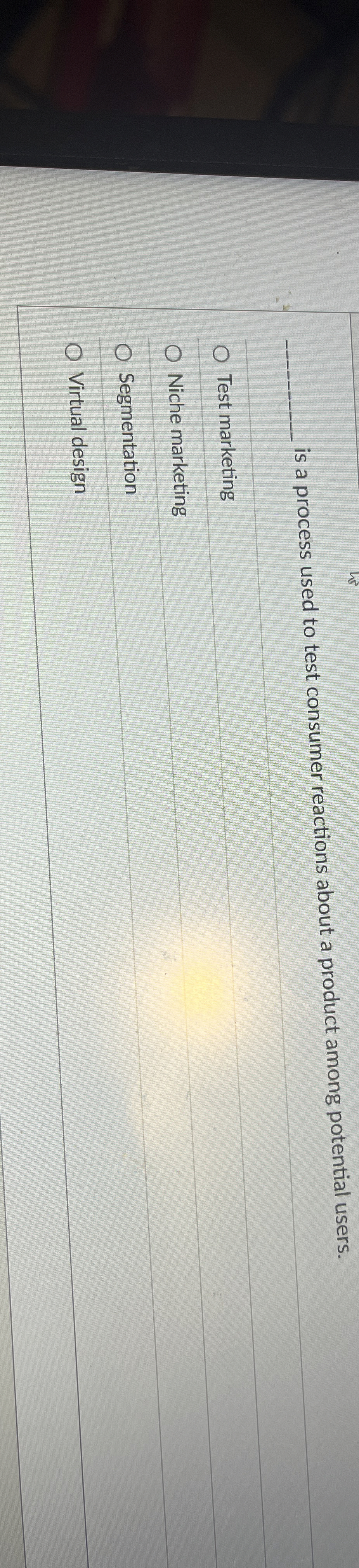  q, is a process used to test consumer reactions about a