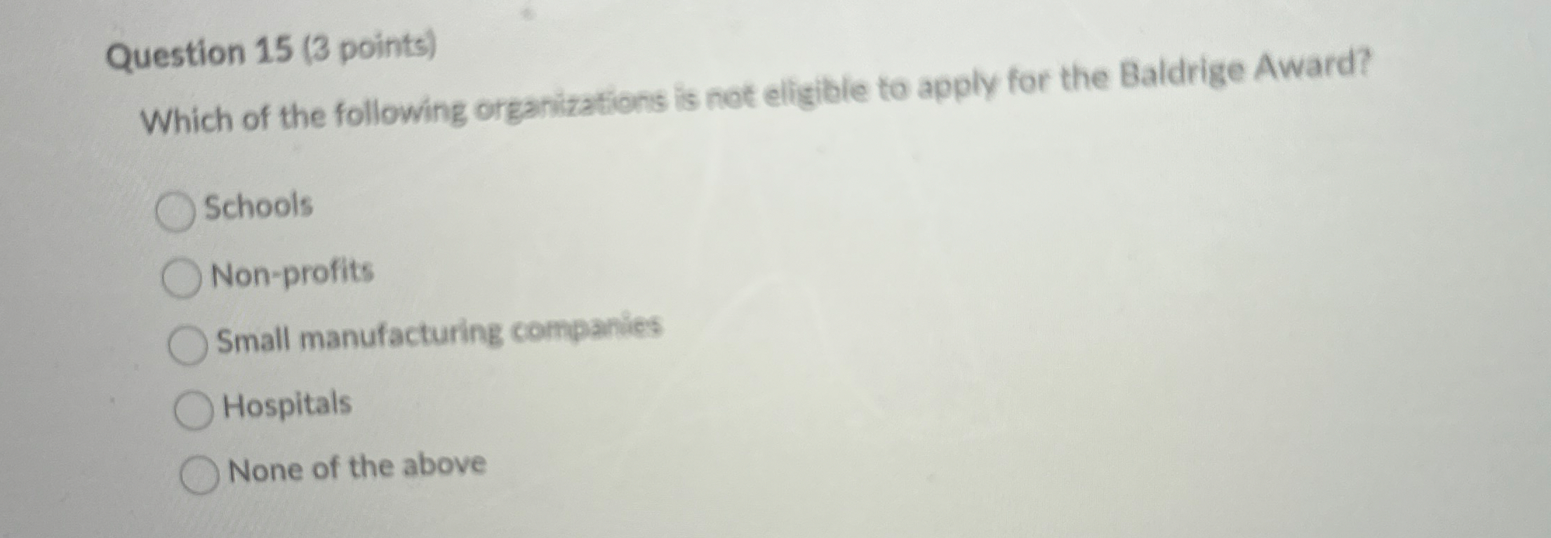  Question 15(3 points) Which of the following organizations is not eligible
