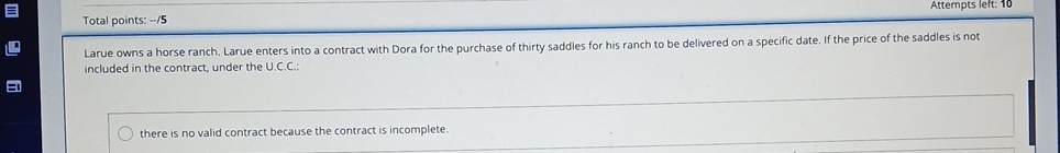  Total points: -/5 Attempts left: 10 Larue owns a horse ranch.