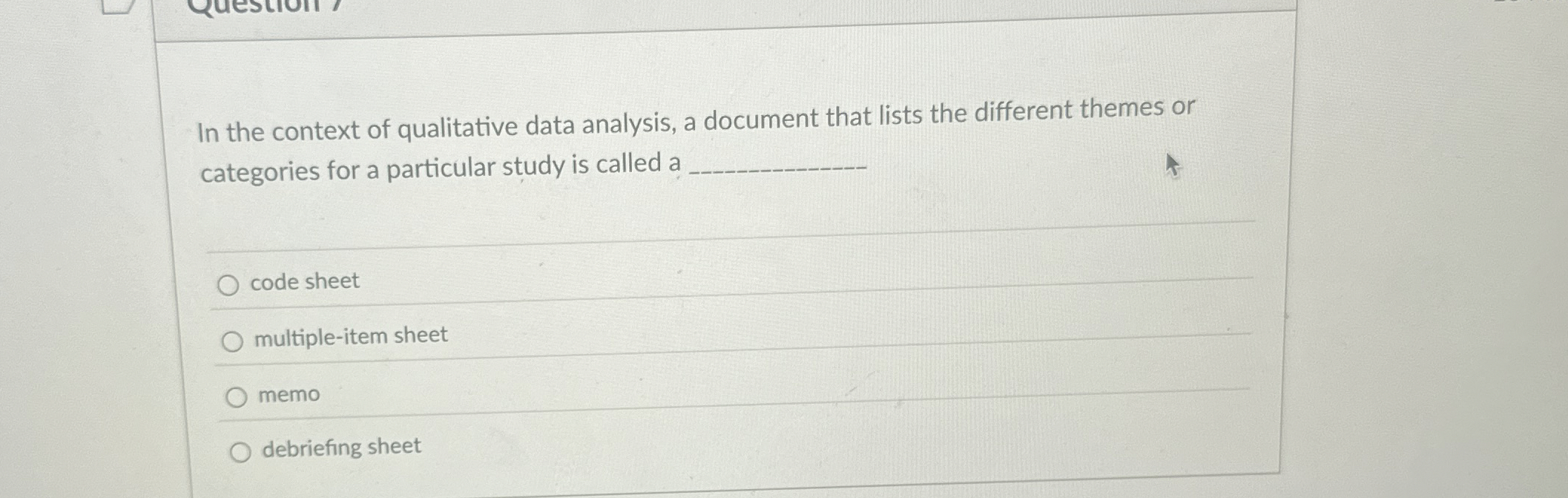  In the context of qualitative data analysis, a document that lists