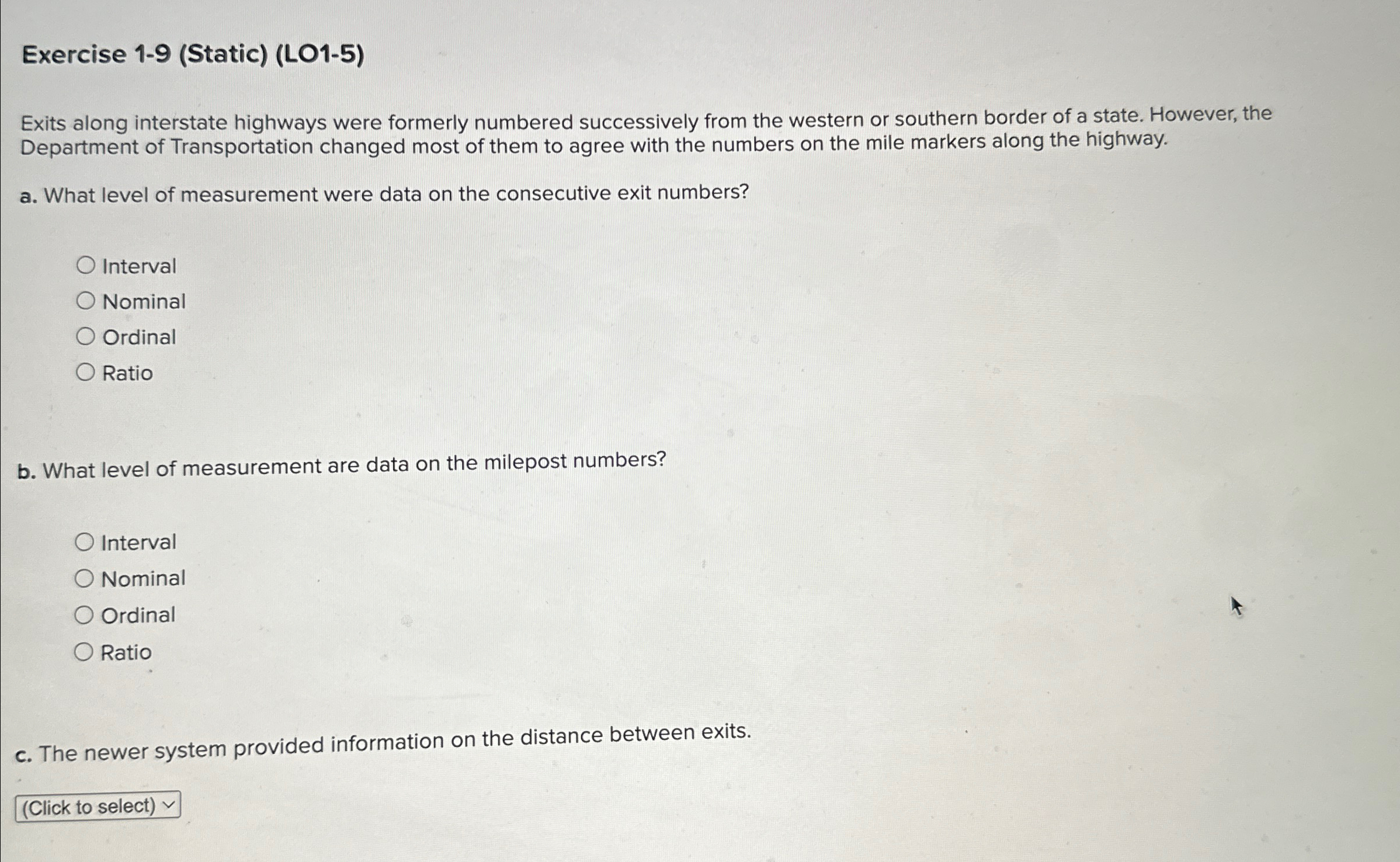  Exercise 1-9(Static)(LO1-5) Exits along interstate highways were formerly numbered successively from