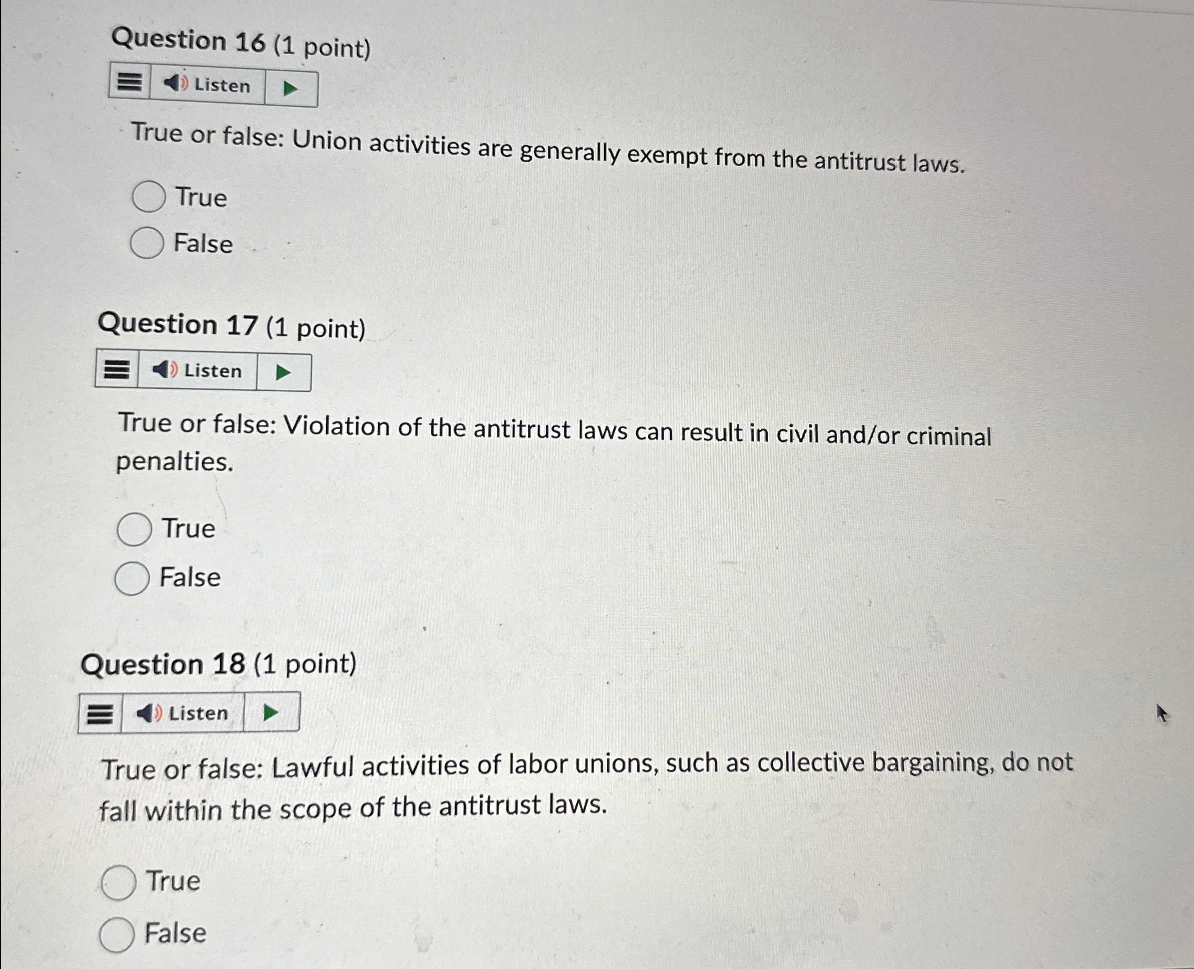  Question 16(1 point) Listen True or false: Union activities are generally