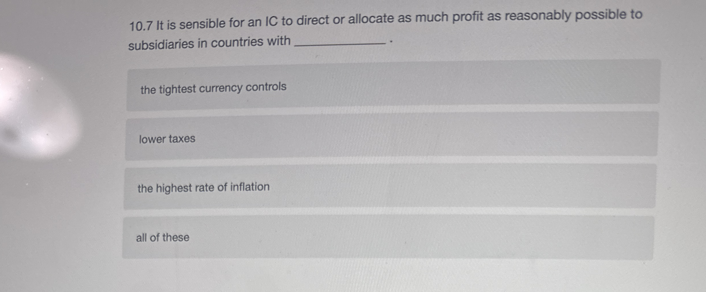  10.7 It is sensible for an IC to direct or allocate