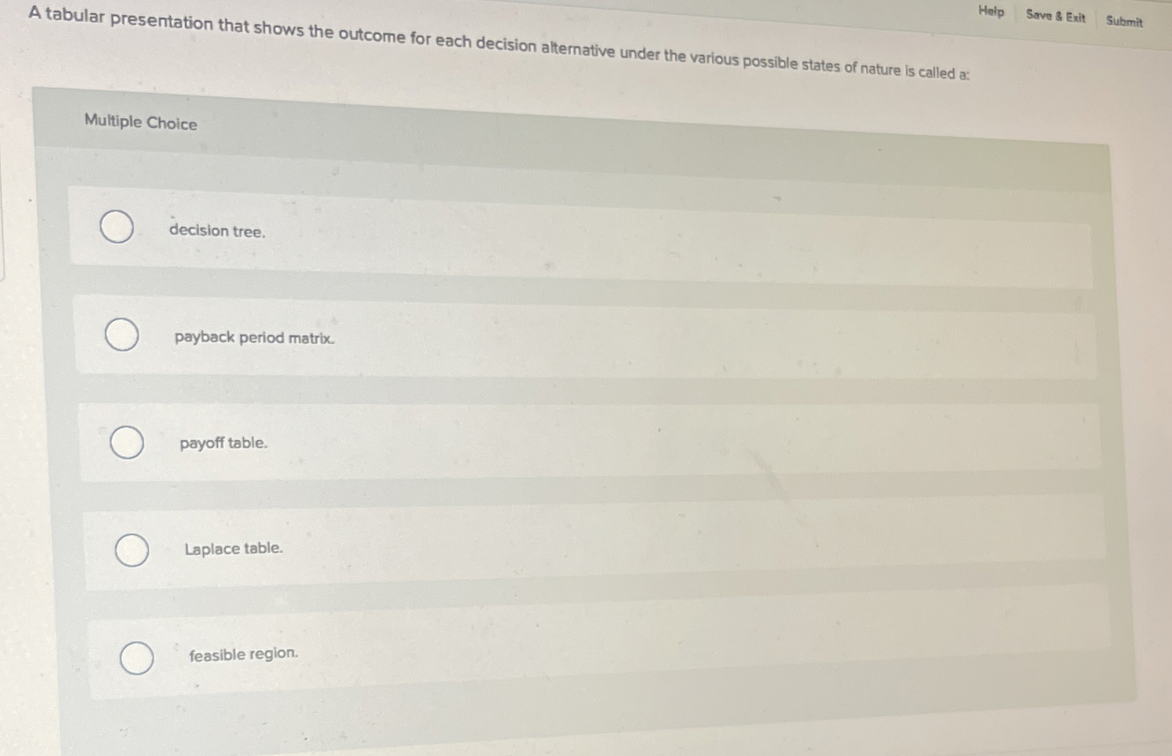  Help Save 8 Exit Submit A tabular presentation that shows the