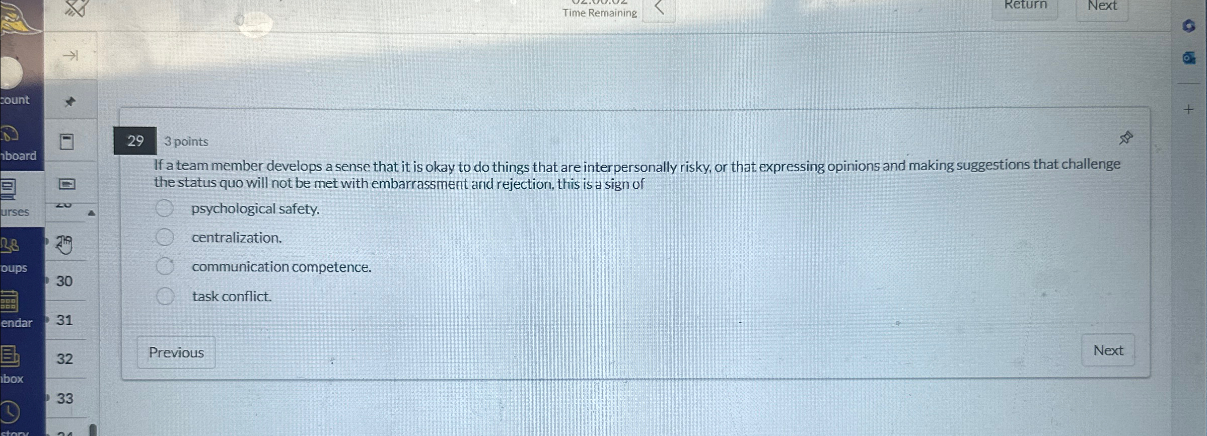  Time Remaining Next 29 3 points If a team member develops