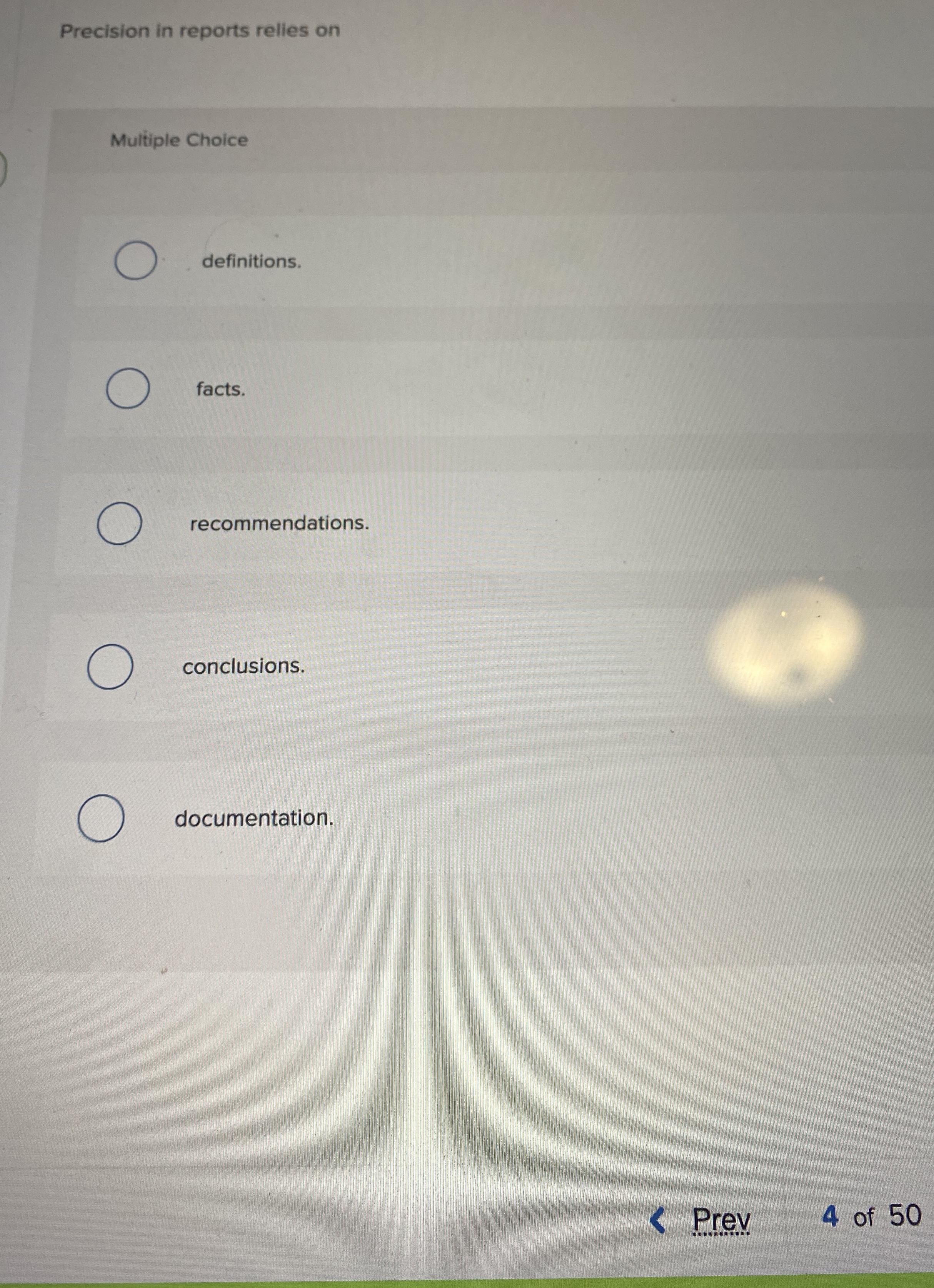  Precision in reports relies on Multiple Choice definitions. facts. recommendations. conclusions.