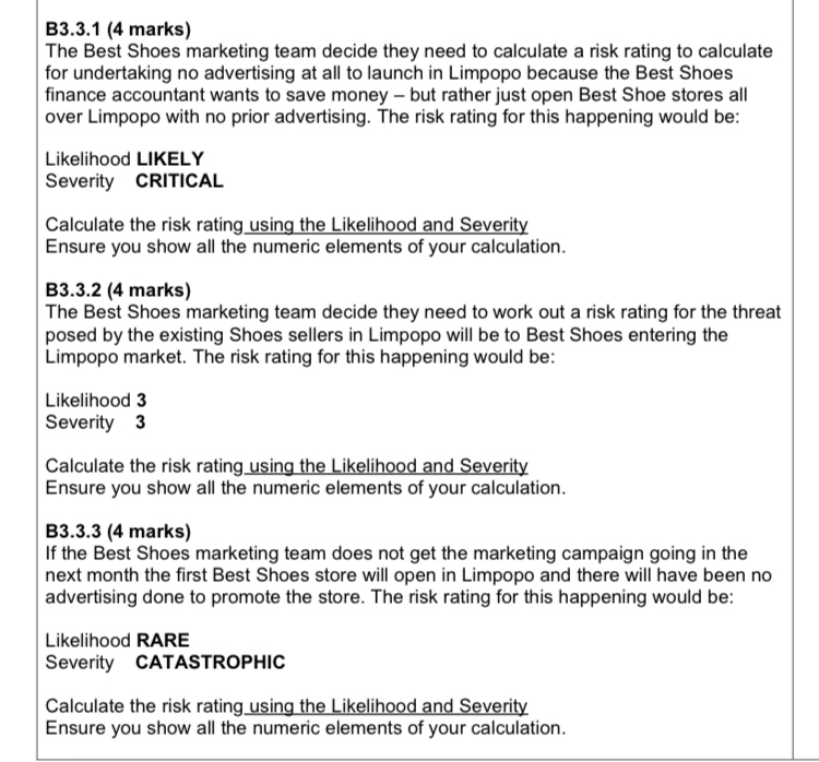  B3.3.1(4 marks) The Best Shoes marketing team decide they need to