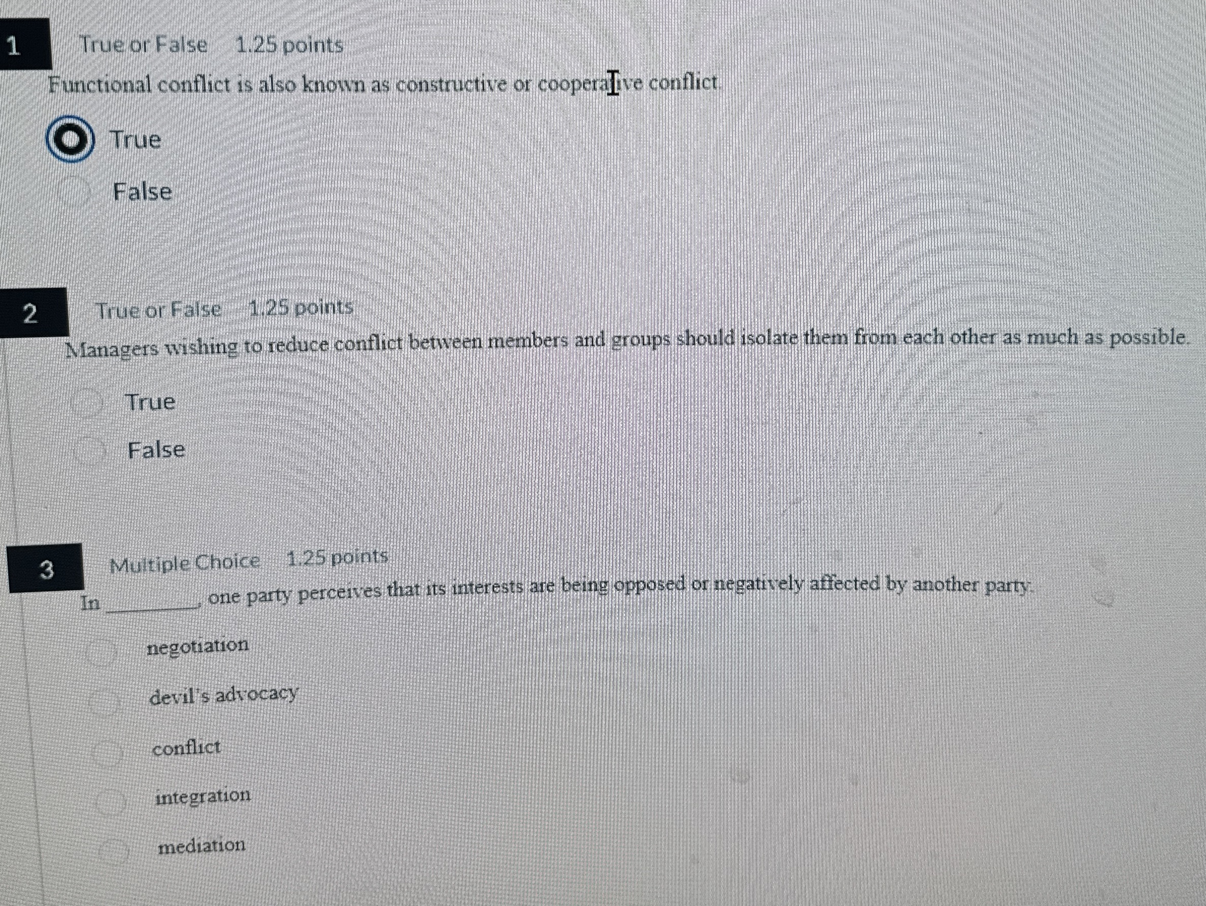  1 True or False 1.25 points Functional conflict is also known
