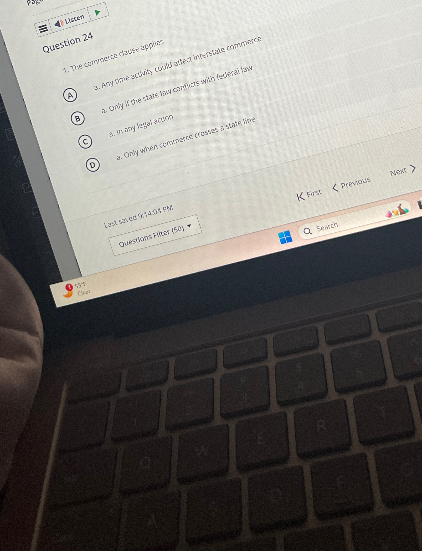  Question 24 The commerce clause applies (A) Any time activity could