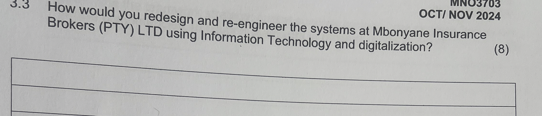  3.3 How would you redesign and re-engineer the systems at Mbonyane