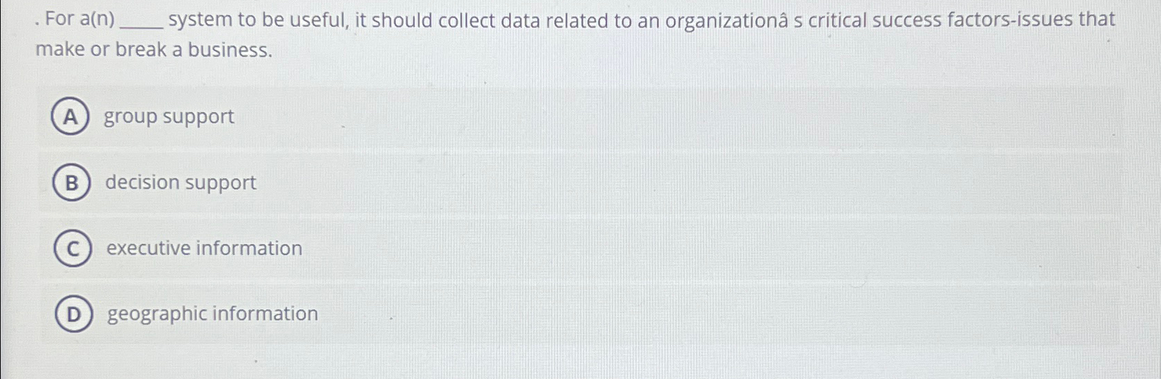  . For a(n)q, system to be useful, it should collect data