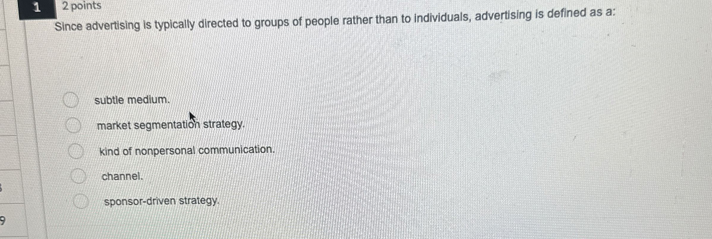  12 points Since advertising is typically directed to groups of people