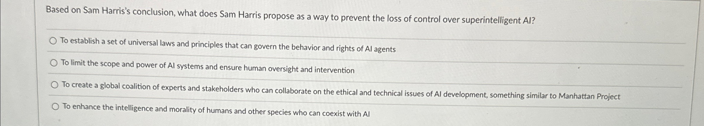  Based on Sam Harris's conclusion, what does Sam Harris propose as