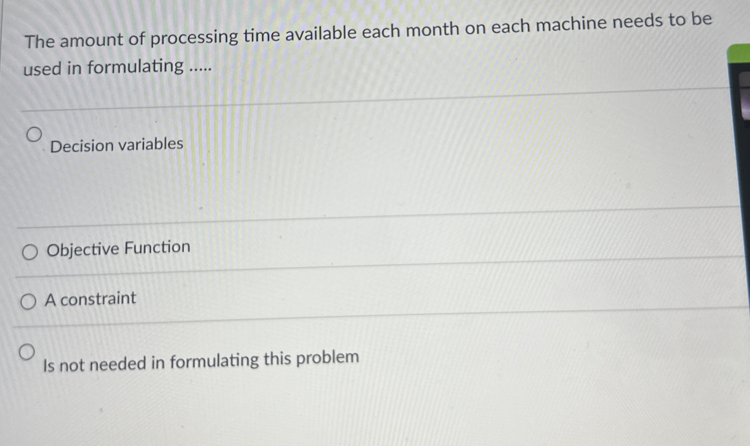  The amount of processing time available each month on each machine