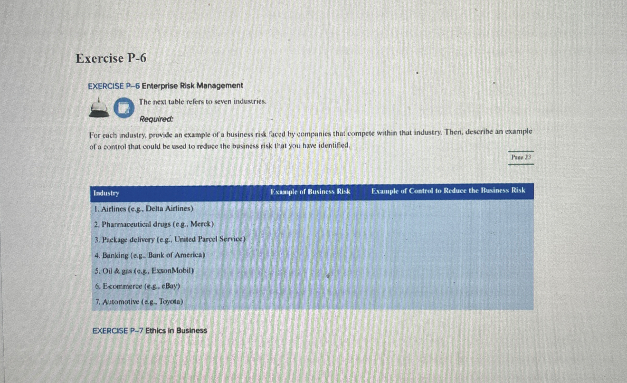  Exercise P-6 EXERCISE P-6 Enterprise Risk Management The next table refers