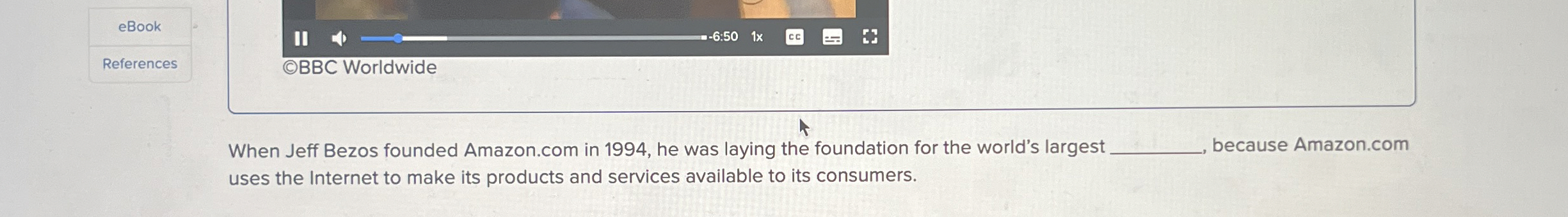  eBook References (c)BBC Worldwide When Jeff Bezos founded Amazon.com in 1994,