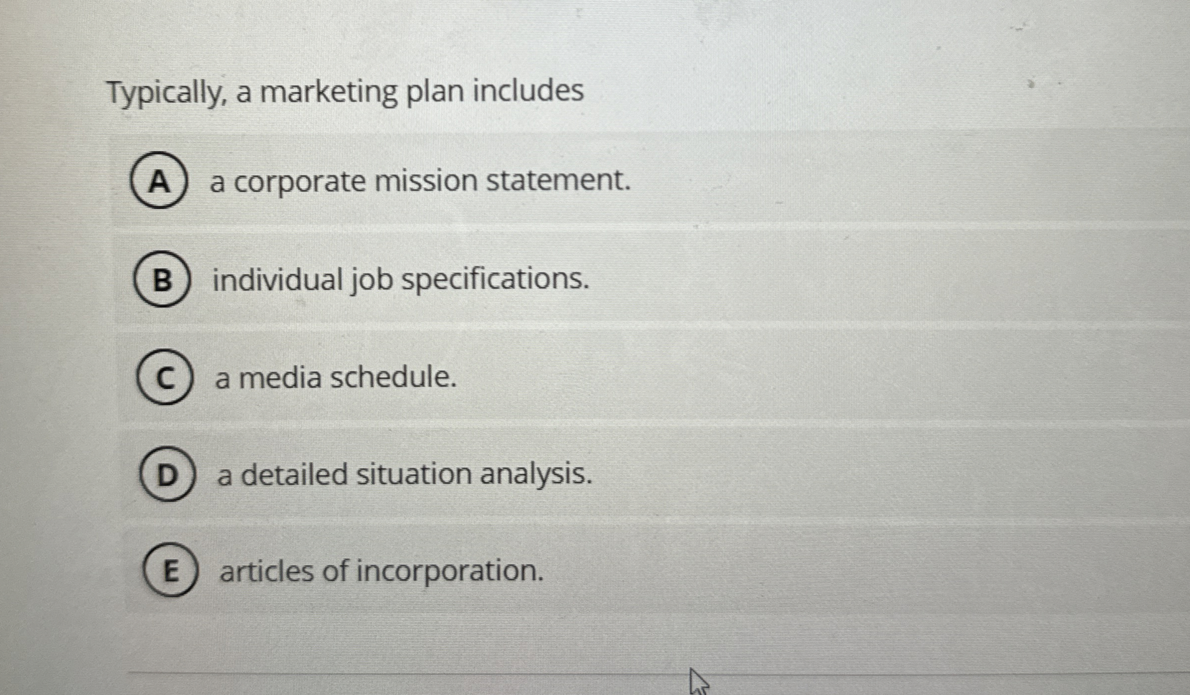  Typically, a marketing plan includes a corporate mission statement. individual job