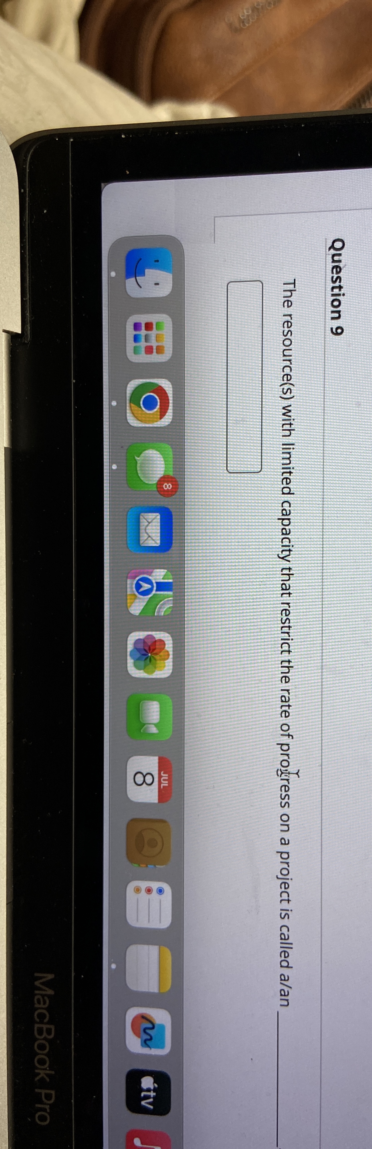  Question 9 The resource(s) with limited capacity that restrict the rate