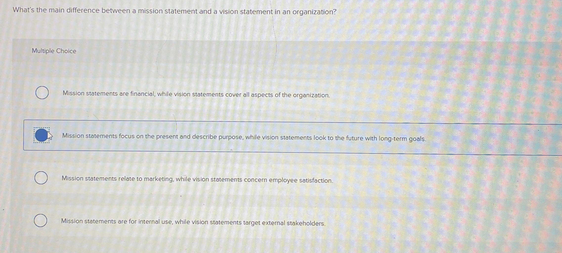  What's the main difference between a mission statement and a vision