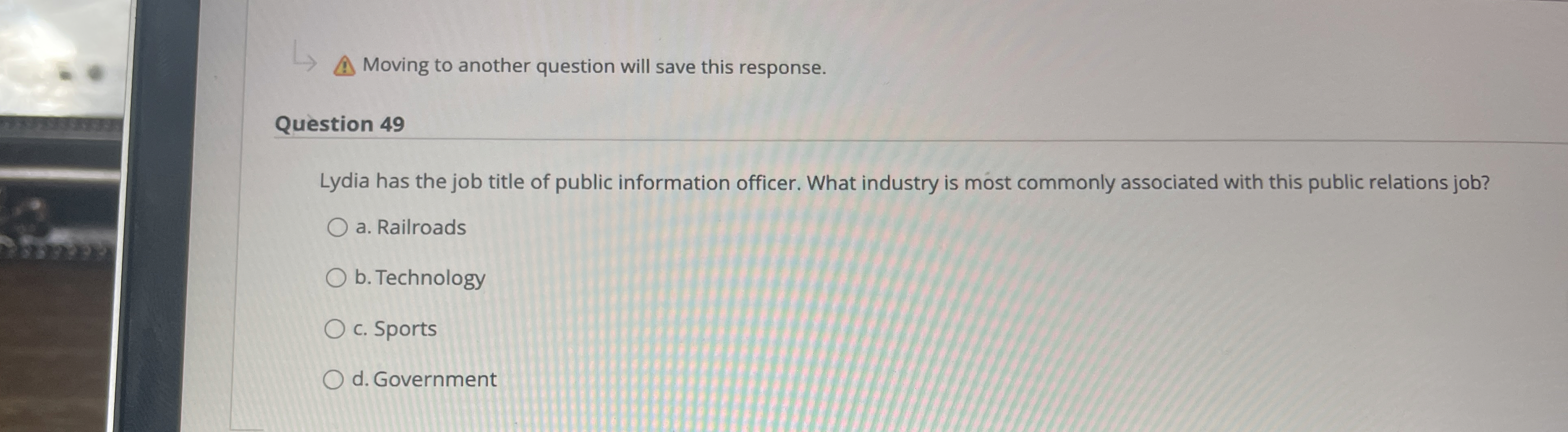  Moving to another question will save this response. Question 49 Lydia